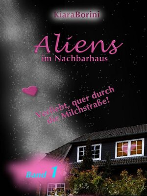 cover image of Aliens im Nachbarhaus